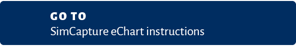 Go to SimCapture eChart instructions