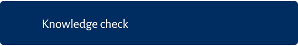 Knowledge check