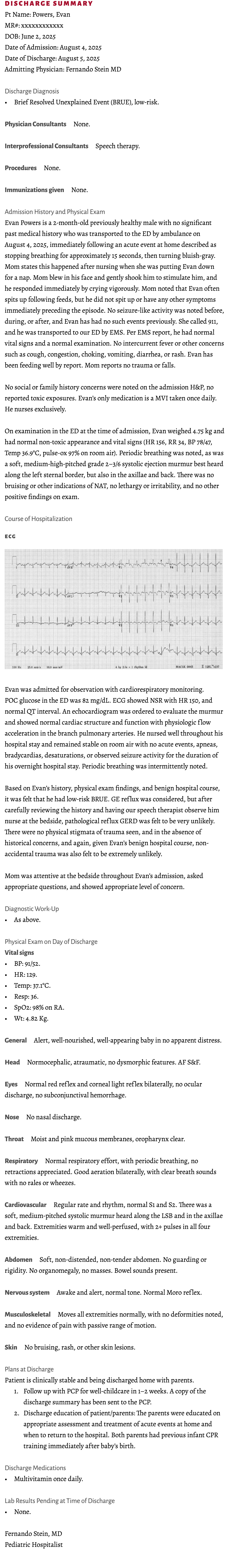 Discharge Summary Pt Name: Powers, Evan MR#: xxxxxxxxxxxx DOB: June 2, 2025 Date of Admission: August 4, 2025 Date of...