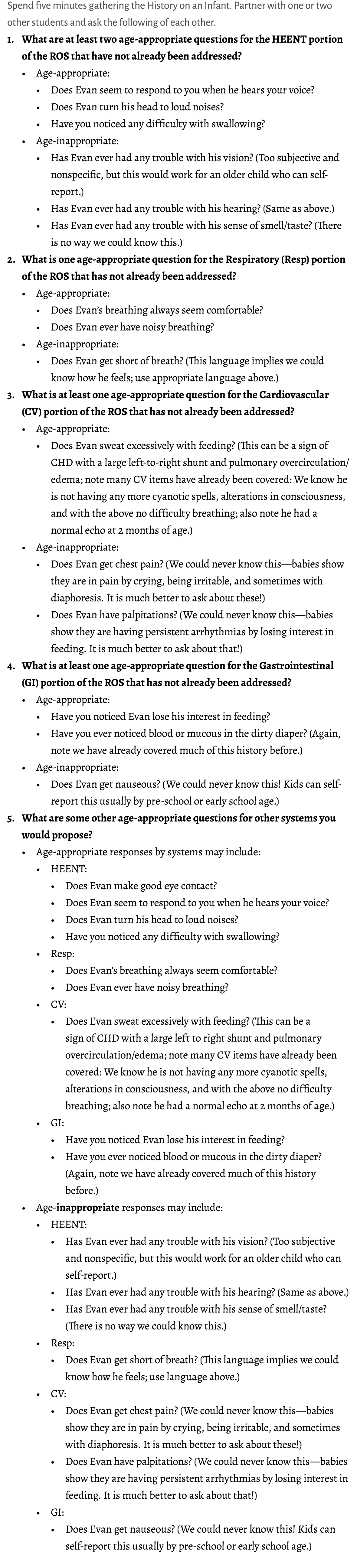 Spend five minutes gathering the History on an Infant. Partner with one or two other students and ask the following o...
