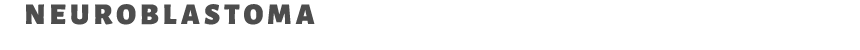 Neuroblastoma