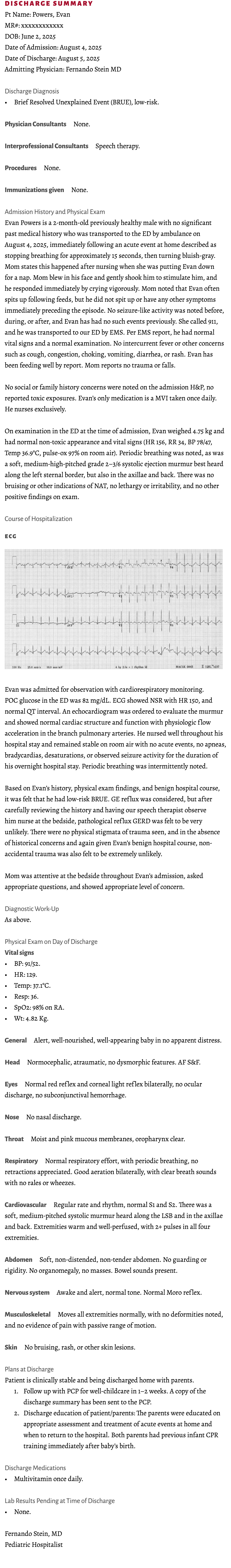 Discharge Summary Pt Name: Powers, Evan MR#: xxxxxxxxxxxx DOB: June 2, 2025 Date of Admission: August 4, 2025 Date of...