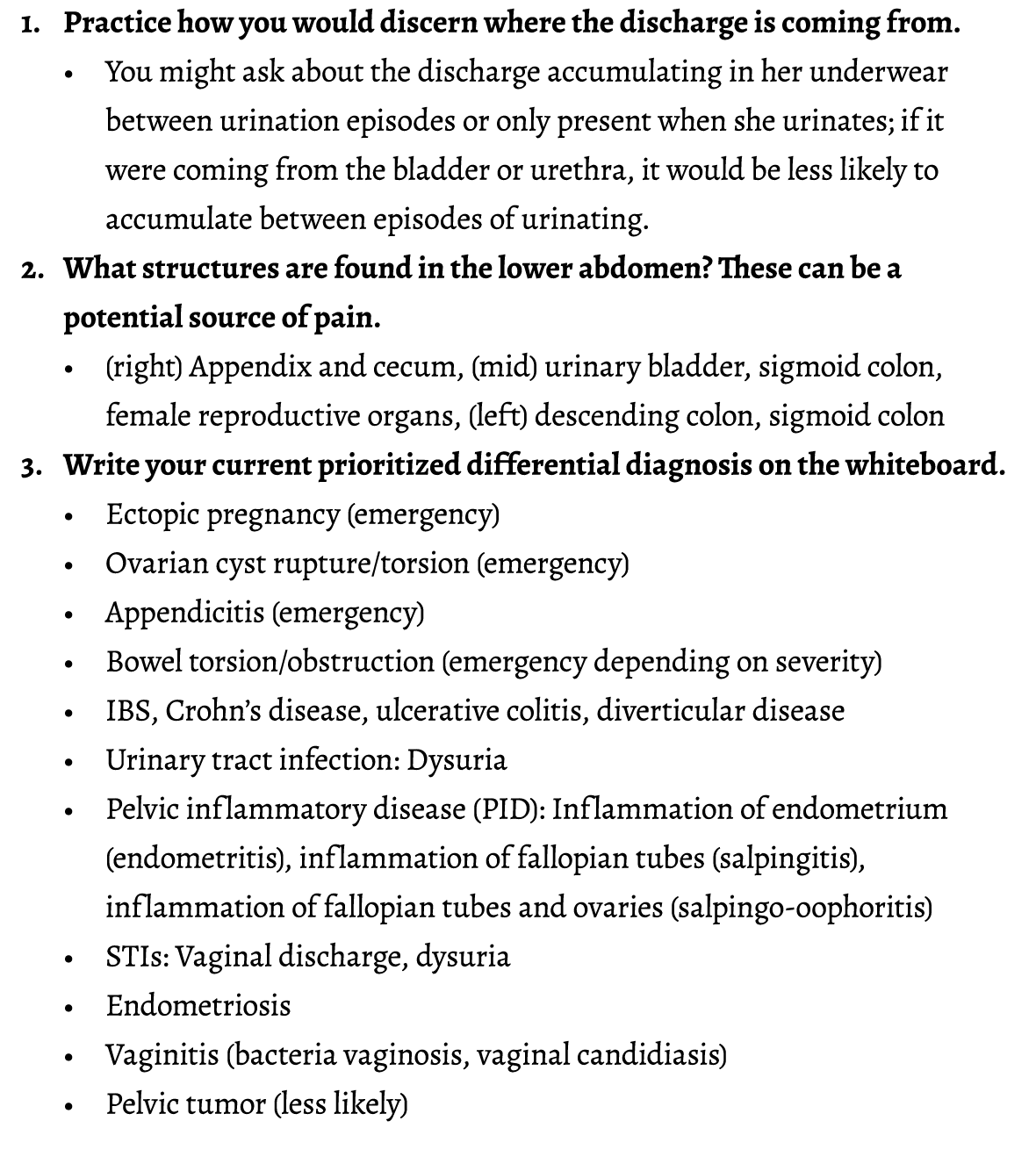 1. Practice how you would discern where the discharge is coming from. • You might ask about the discharge accumulatin...