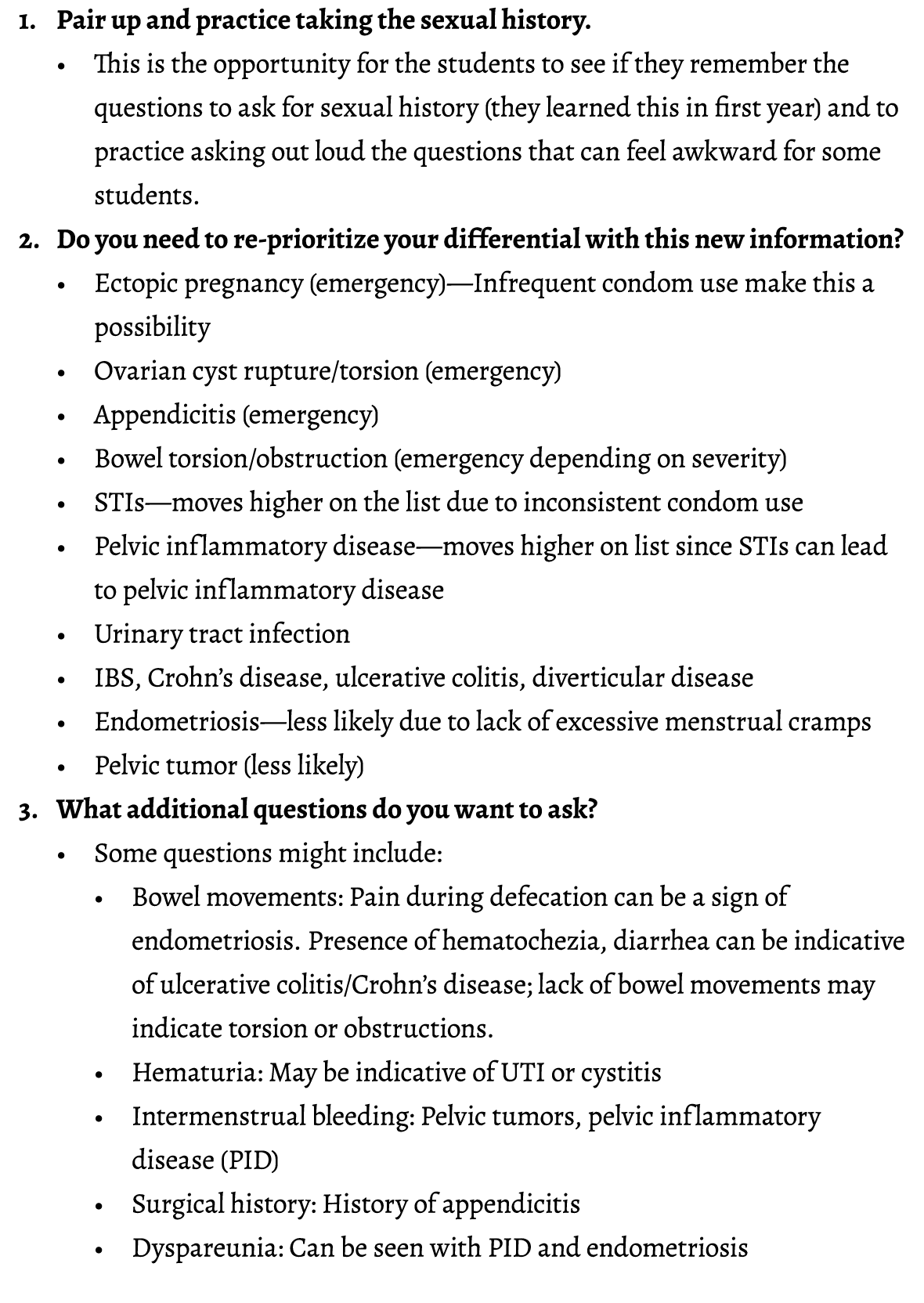 1. Pair up and practice taking the sexual history. • This is the opportunity for the students to see if they remember...