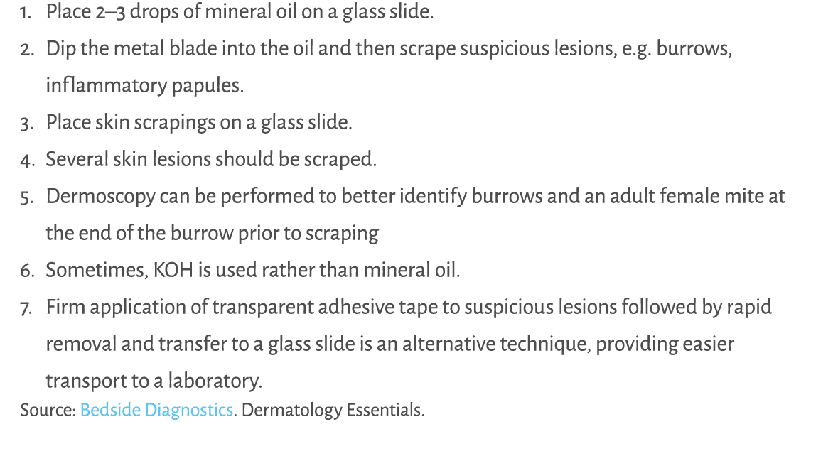 1. Place 2–3 drops of mineral oil on a glass slide. 2. Dip the metal blade into the oil and then scrape suspicious le...