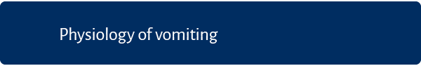 Physiology of vomiting 