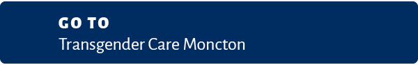 Go to Transgender Care Moncton